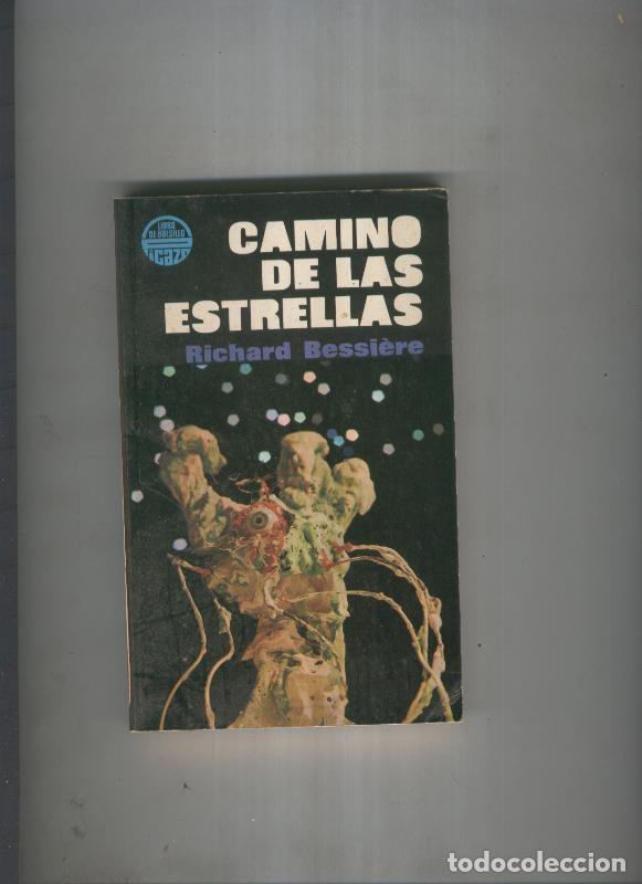 Libros: Camino de las estrellas - Richard Bessiere - Foto 1