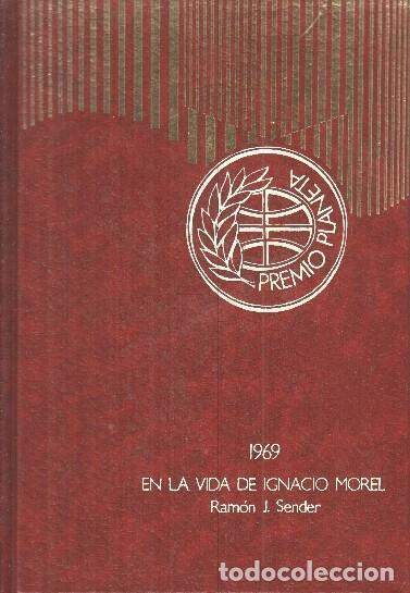 Libros: Premio Planeta: En la vida de Ignacio Morel - Ramon J. Sender - Foto 1