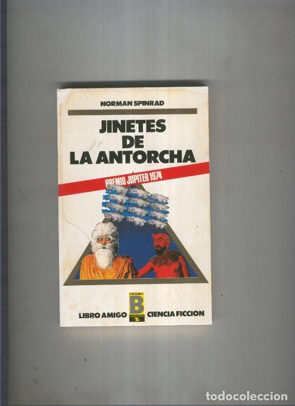 Libros: Jinetes de la antorcha - Norman Spinrad - Foto 1