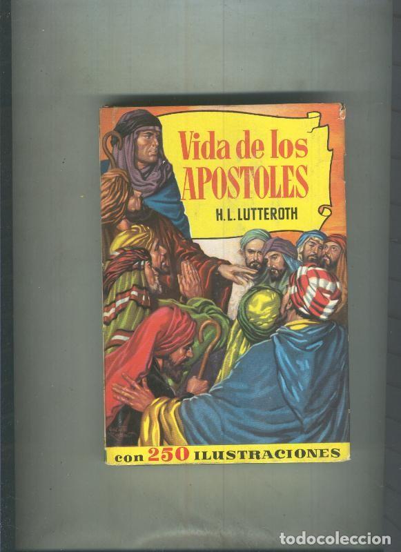 Libri di seconda mano: Historias numero 060: Vida de los apostoles - H.L.Lutteroth, dibujos: Francisco Blanes