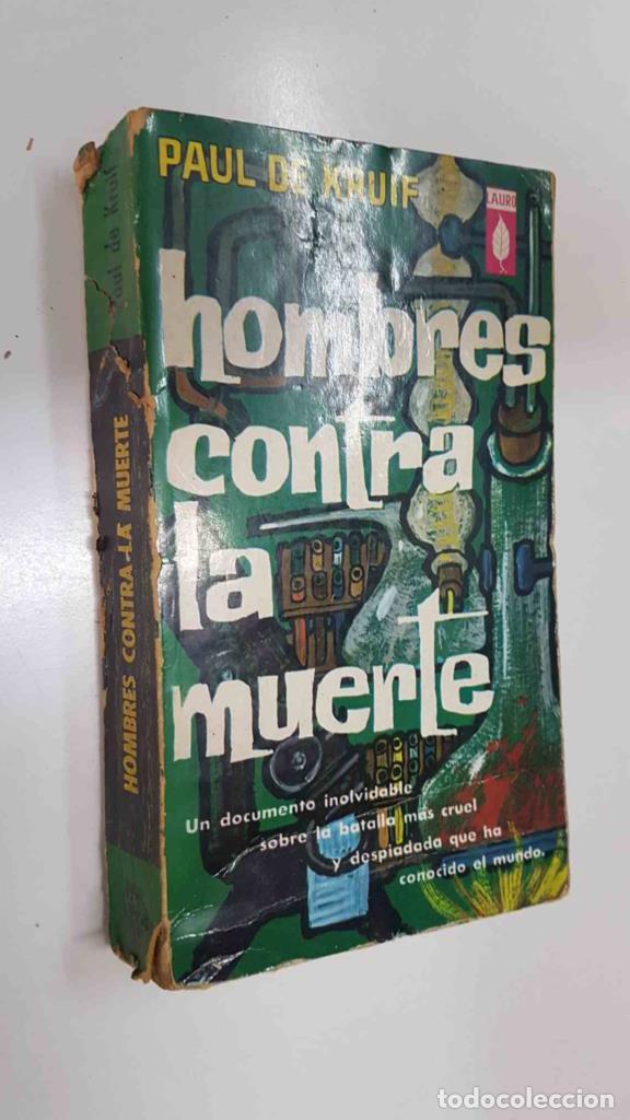 Libros: Coleccion Lauro: Hombres contra la muerte - Paul de Kruif