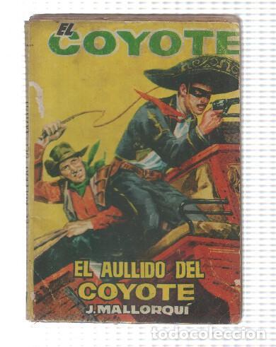 Libri di seconda mano: El Coyote de cid numero 091: El aullido del coyote - Jose Mallorqui