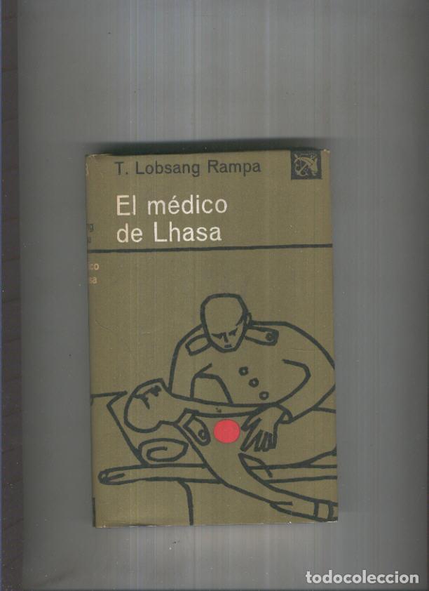Libri di seconda mano: Ancora y Delfin numero 253: El medico de Lhasa (segunda edicion) - T. Lobsang Rampa