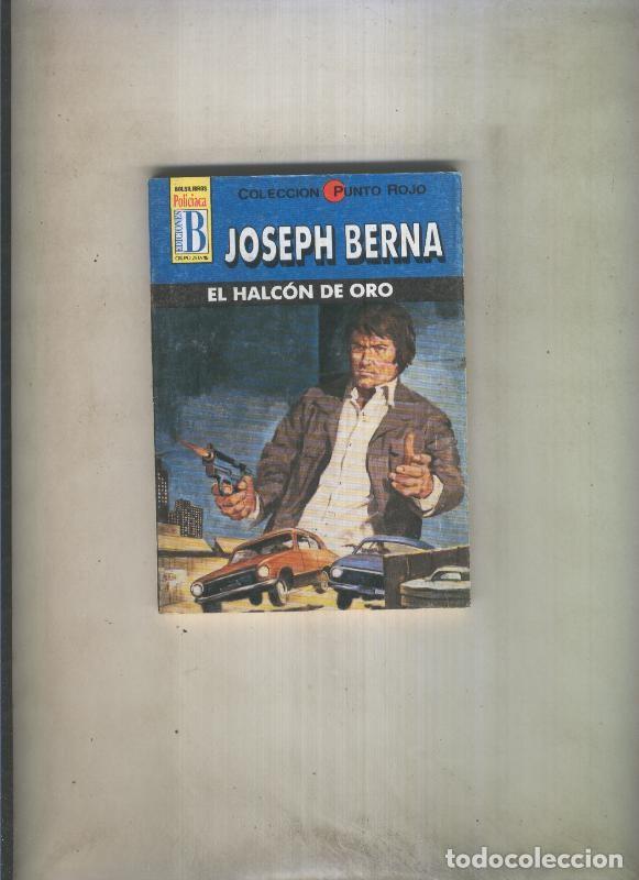 Libros: Punto Rojo numero 043: El halcon de oro - Joseph Berna - Foto 1