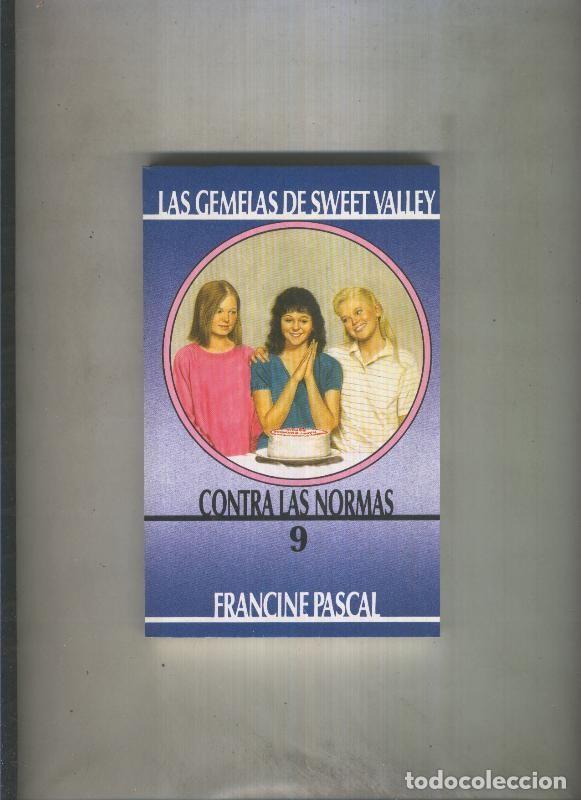 Libri di seconda mano: Las Gemelas de Sweet Valley numero 09: Contra las normas - Francine Pascal