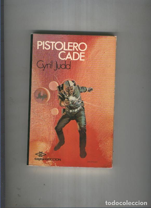 Libros: Pistolero Cade - Cyril Judd