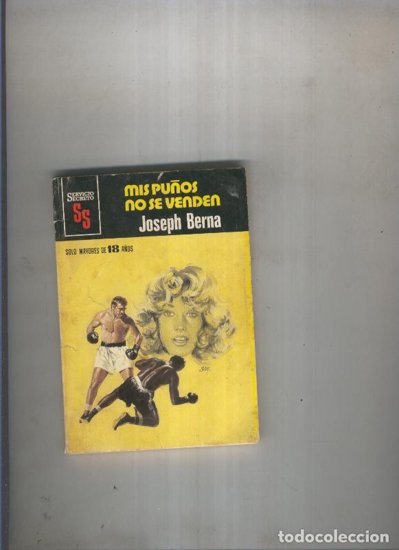 Libri di seconda mano: Servicio Secreto 1501: Mis pu&ntilde;os no se venden - Joseph Berna