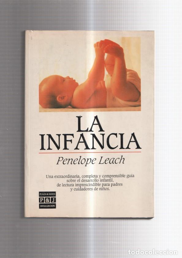 Libros: La Infancia - Penelope Leach - Foto 1
