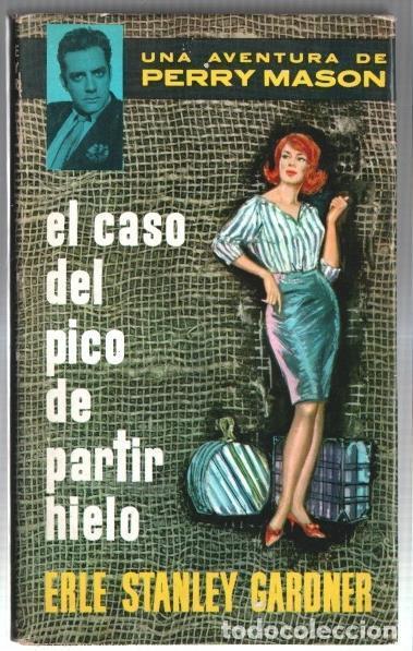 Libros: Perry Mason: El caso del pico de partir hielo - Erle Stanley Gardner