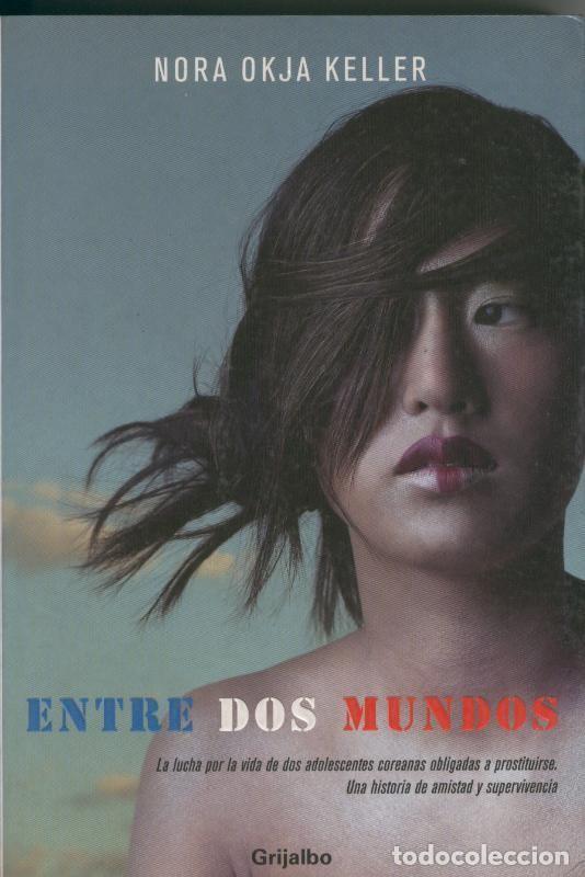 books: Entre dos mundos - Nora Okja Keller