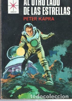 Libros: Espacio numero 481: Al otro lado de las estrellas - Peter Kapra - Foto 1