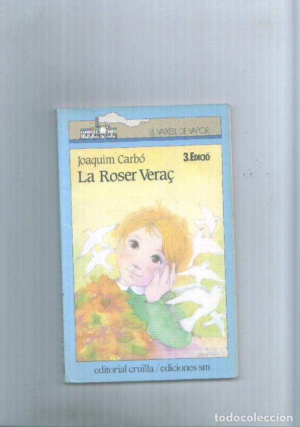 B&uuml;cher: La Roser Vera&ccedil; - Joaquim Carbo