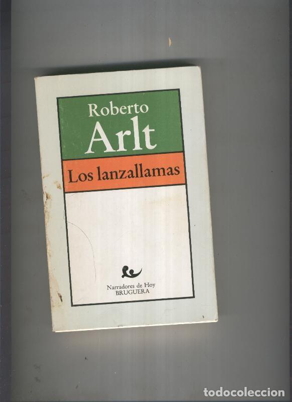 Libros: Los lanzallamas - Roberto Arlt - Foto 1