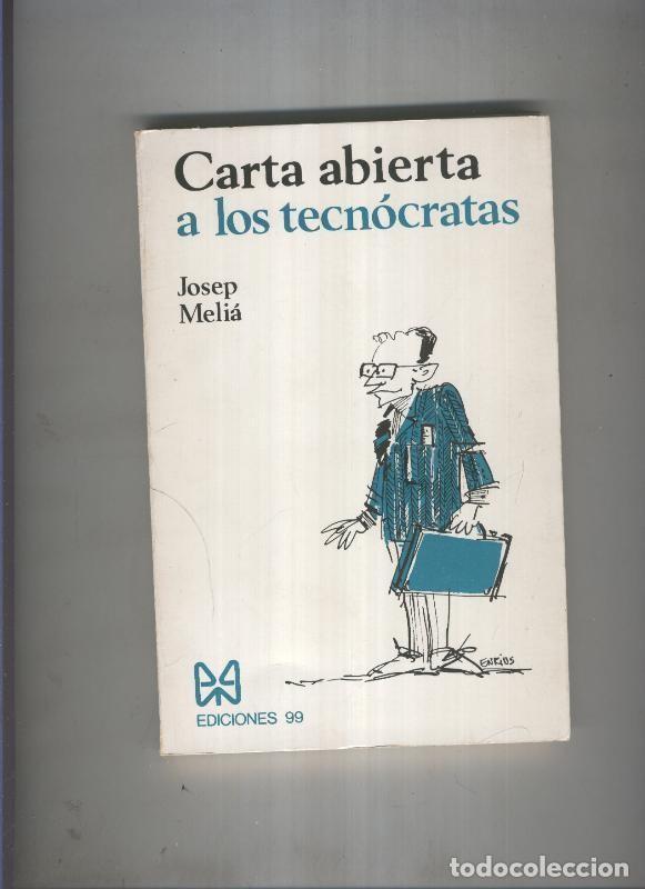 Libri di seconda mano: Carta abierta a los tecnocratas - Josep Melia