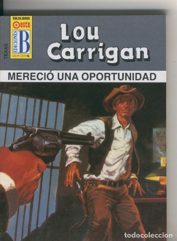 Libri di seconda mano: Texas numero 16: Merecio una oportunidad - Lou Carrigan