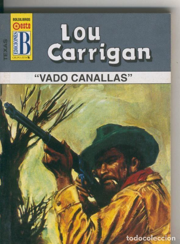 Libros: Texas numero 05: Vado Canallas - Lou Carrigan