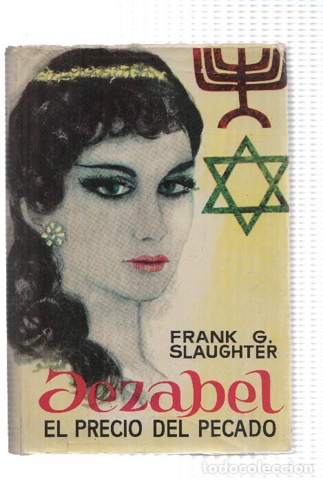 Libros: Jezabel el precio del pecado - Frank G. Slaughter - Foto 1