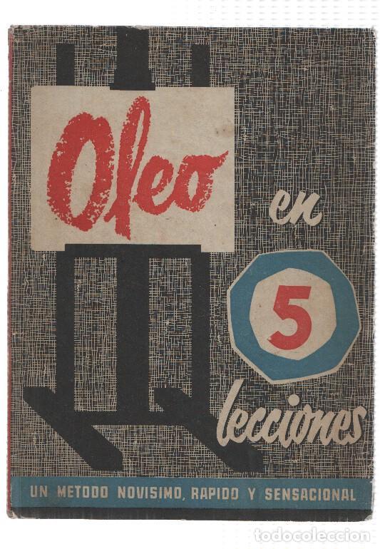 Libri di seconda mano: Oleo en cinco lecciones - John G. Bell