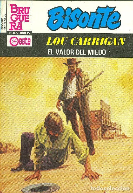 Livres: Bisonte serie azul: El valor del miedo - Lou Carrigan