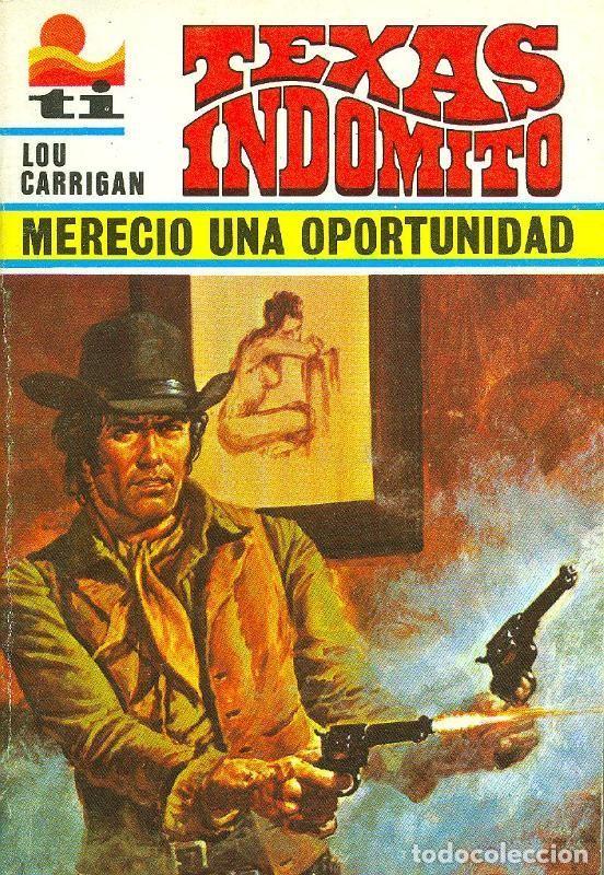 B&uuml;cher: Texas Indomito: Merecio una oportunidad - Lou Carrigan