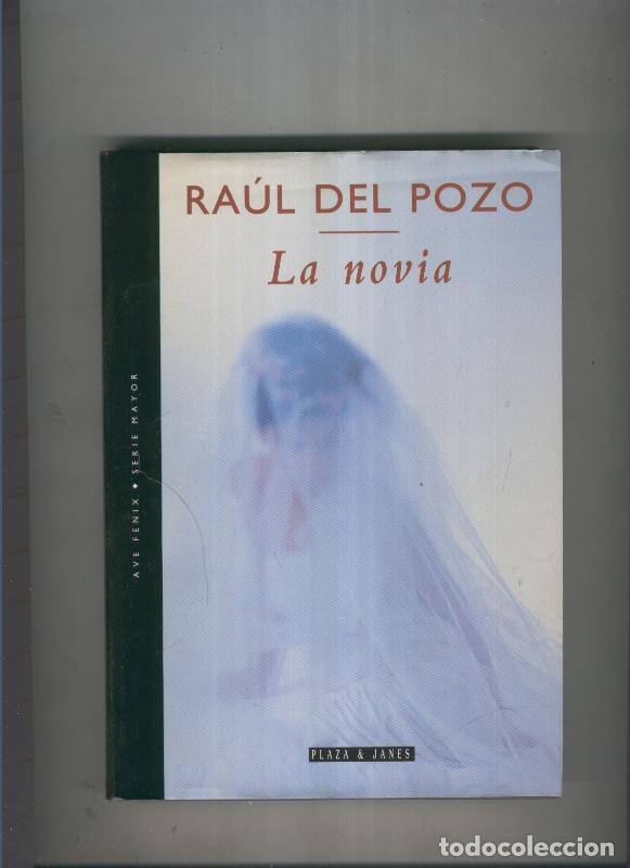 Libros: La novia - Raul del Pozo