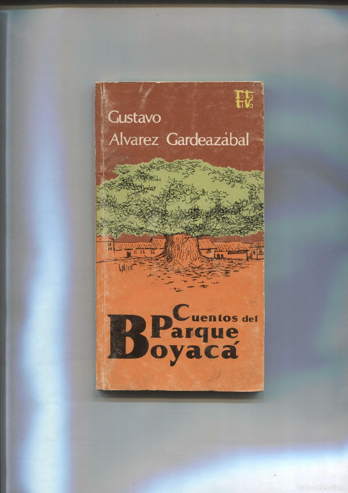 B&uuml;cher: Cuentos del Parque Boyaca - Gustavo Alvarez Gardeazabal