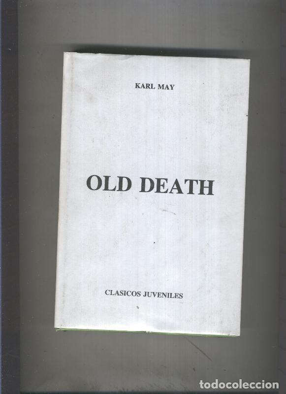 B&uuml;cher: Old Death - Karl May