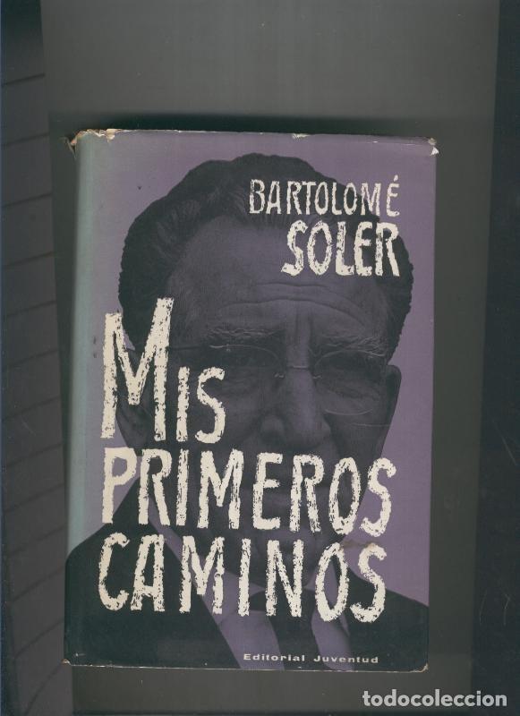 Libros: Mis primeros caminos - Bartolome Soler - Foto 1