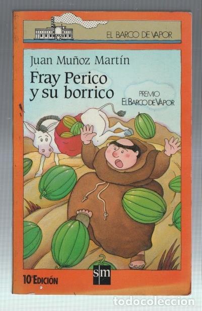 Libros: El Barco de Vapor numero 8: Fray Perico y su borrico - Juan Mu&ntilde;oz Martin