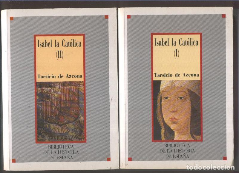 Libros: Isabel la catolica - Tarsicio de Azcona