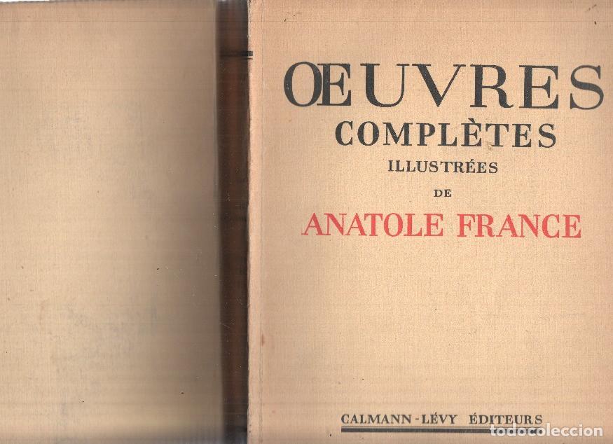 Libros: Oeuvres completes: L&acute;Anneau D&acute;Amethyste-Monsieur Bergeret a Paris (tapa encuadernada al reves) - Ana