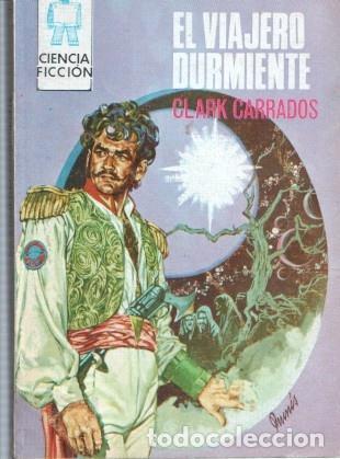 Livres: Ciencia Ficcion numero 77: El viajero durmiente - Clark Carrados