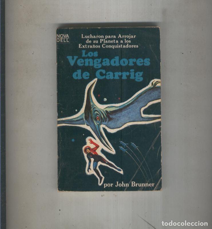 Libros: Novadell: Los vengadores de Carrig - John Brunner - Foto 1