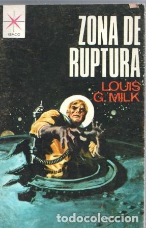 Libros: Espacio numero 789: Zona de ruptura - Louis G. Milk
