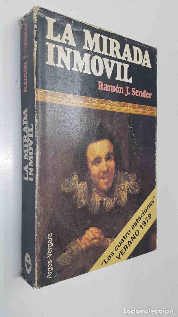 Libros: La mirada inmovil - Ramon J. Sender - Foto 1