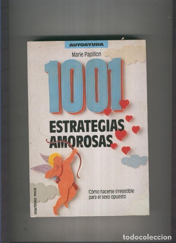 B&uuml;cher: 1001 estrategias amorosas - Marie Papillon