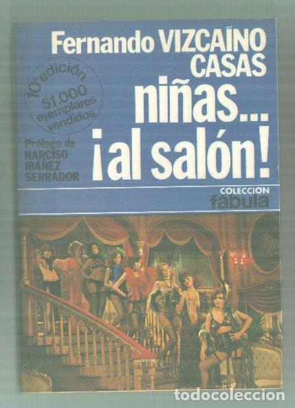 Livres: Coleccion Fabula numero 02: Ni&ntilde;as al salon - Fernando Vizcaino Casas