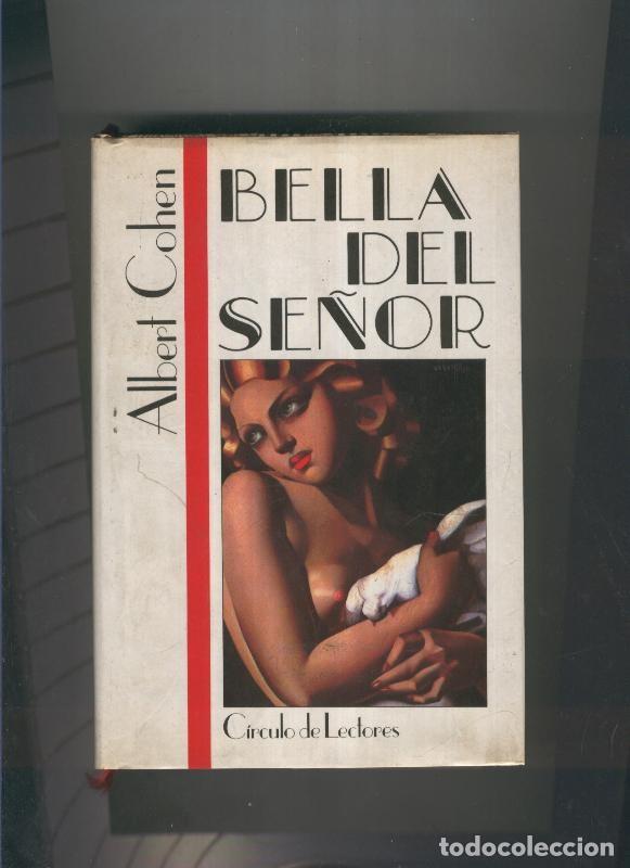 Libros: Bella del se&ntilde;or - Albert Cohen - Foto 1