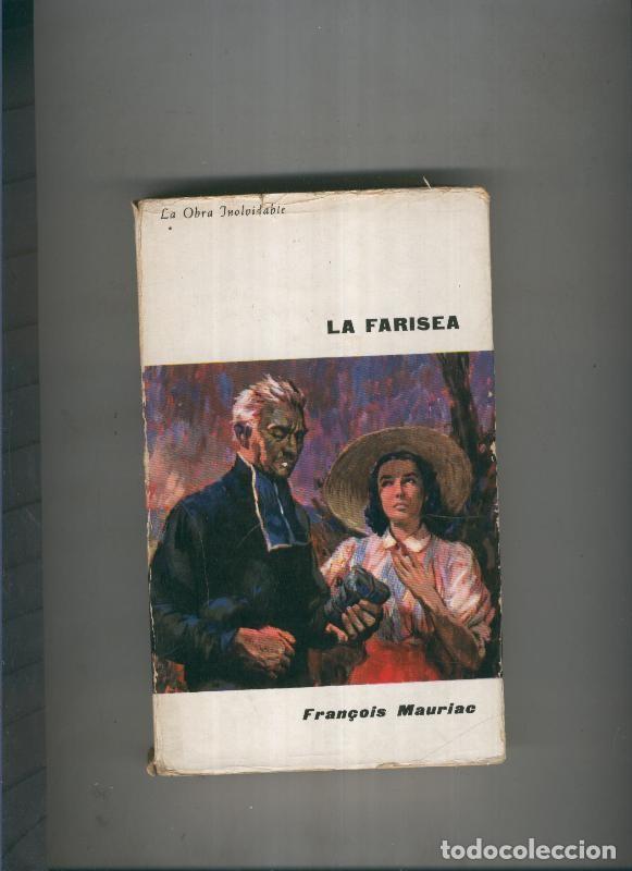 Libros: La Farisea - Francois Mauriac - Foto 1