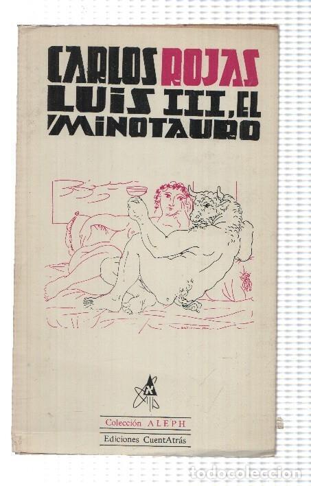 Libros: Luis III el Minotauro - Carlos Rojas - Foto 1