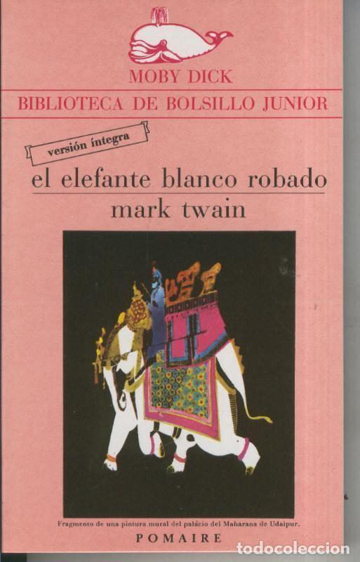 Libros: El elefante blanco robado - Mark Twain - Foto 1