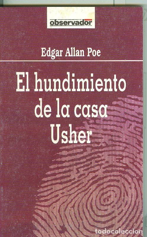 Libri di seconda mano: El Observador numero 034: El hundimiento de la casa Usher - Edgar Allan Poe