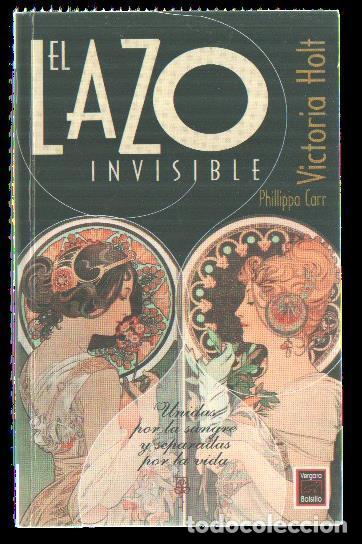 B&uuml;cher: El lazo invisible - Victoria Holt / Phillippa Carr