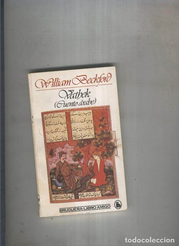 Livres: Vathek ( cuento arabe ) - William Beckfort
