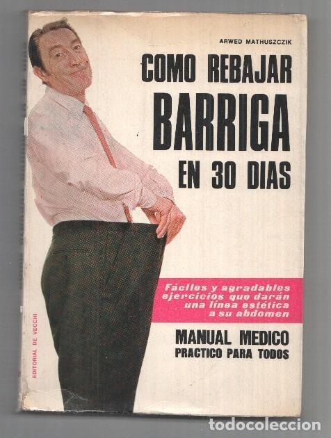 Libros: Como rebajar barriga en 30 dias - Arwed Mathuszczik - Foto 1