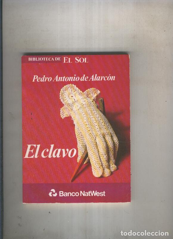 Libros: El clavo - Pedro Antonio de Alarcon - Foto 1