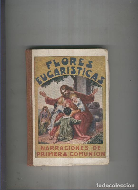 Libros: Flores eucaristicas - Monse&ntilde;or Jose Ciotti - Foto 1