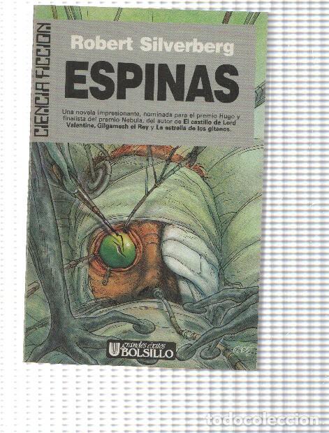 Libros: Ciencia ficcion numero 89: Espinas - Robert Silverberg - Foto 1
