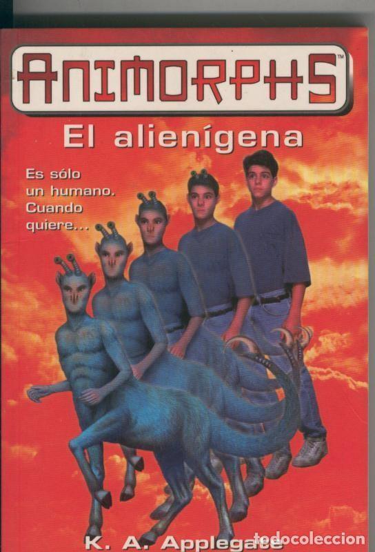 Libros: Animorphs numero 08: El alienigena - K.A. Applegate - Foto 1