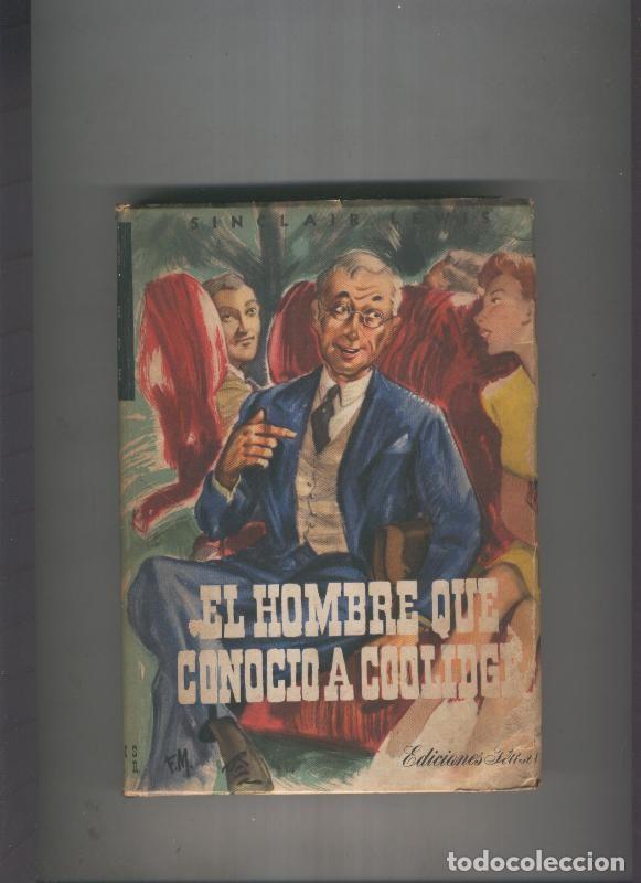 Libros: El hombre que conocio a Coolidge - Sinclair Lewis - Foto 1